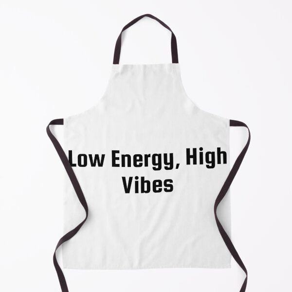 Item preview, Low Energy, High Vibes designed and sold by Ninjacatoff.