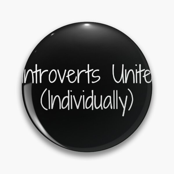 Item preview, Introverts Unite (Individually) designed and sold by Ninjacatoff.