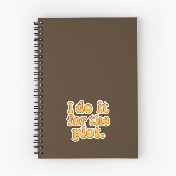 Item preview, I Do It for the Plot - Retro Motivational Quote Design designed and sold by Inspired by CarMa.