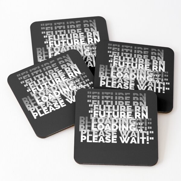 Item preview, Future RN Loading Please Wait Shirt designed and sold by ZodiacLuck888.