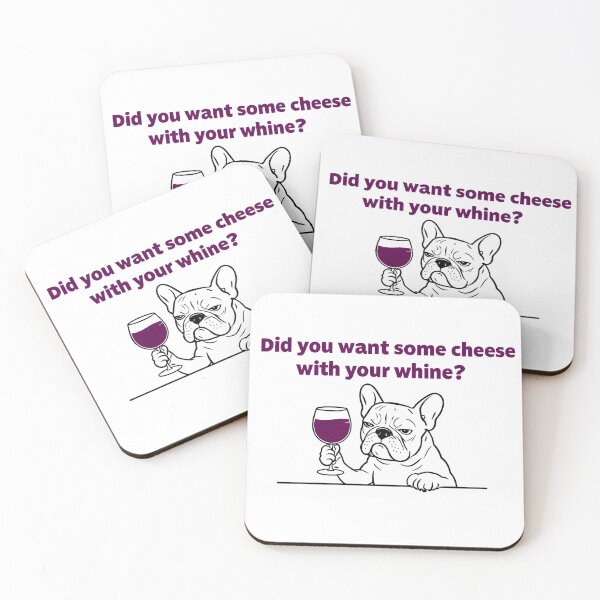 Item preview, Cheese With Your Whine? Funny French Bulldog designed and sold by ArtisticDesignsbyLinda.