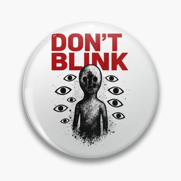 Item preview, SCP-173 – “DON’T BLINK” designed and sold by k3rstman1.