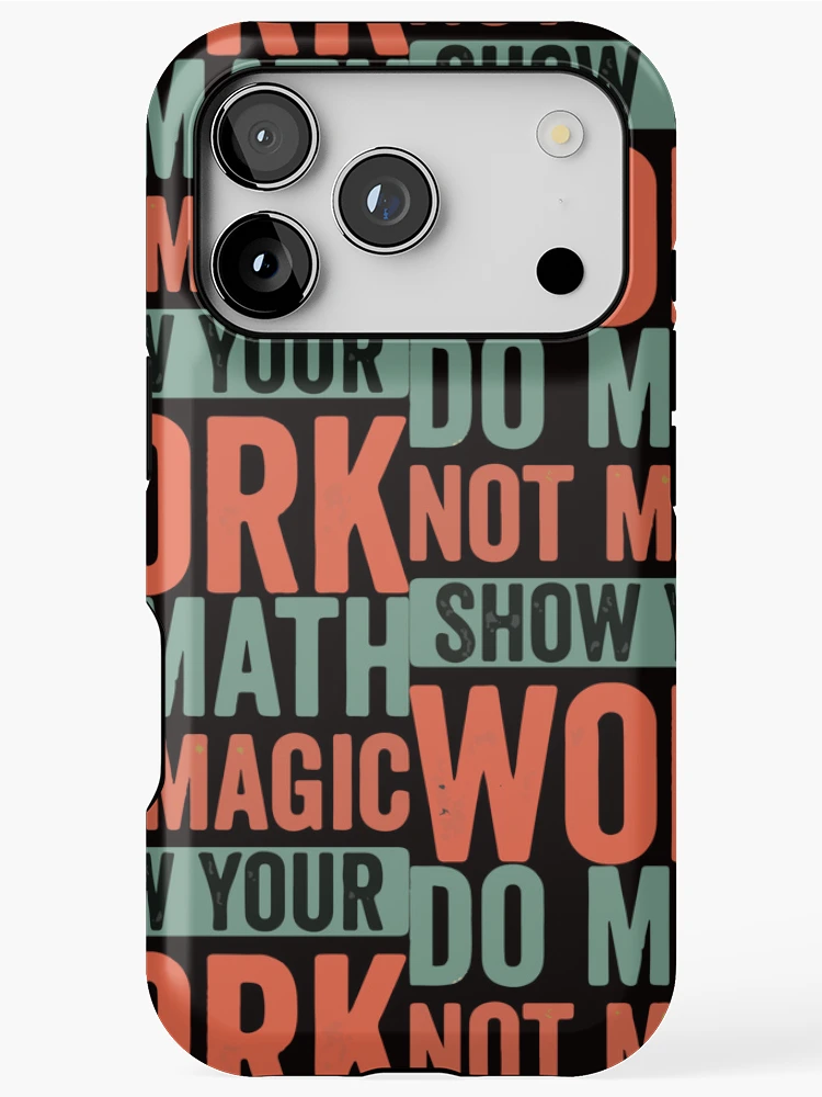 Thumbnail 1 of 4, iPhone Case, Do Math Not Magic, Math Lover, Funny Math, Gift for Math Lover, Math Teacher Gift, Retro Math Teacher, Back To School designed and sold by DesignDenDo ⭐⭐⭐⭐⭐.