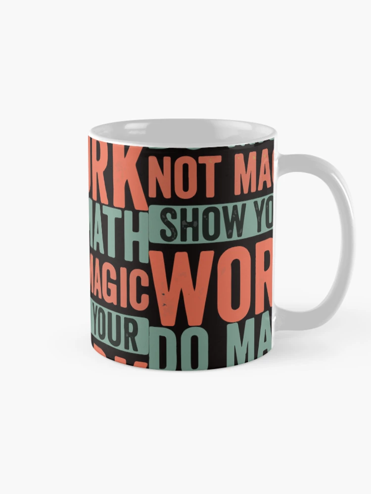 Thumbnail 3 of 6, Coffee Mug, Do Math Not Magic, Math Lover, Funny Math, Gift for Math Lover, Math Teacher Gift, Retro Math Teacher, Back To School  designed and sold by DesignDenDo ⭐⭐⭐⭐⭐.