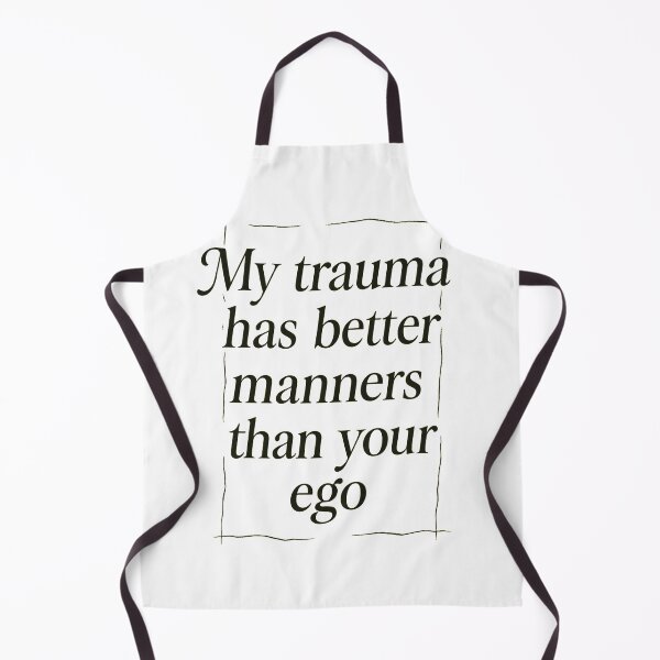 Item preview, My Trauma Has Better Manners – Bold Mental Health Quote Typography designed and sold by Shoot-The-Moon.
