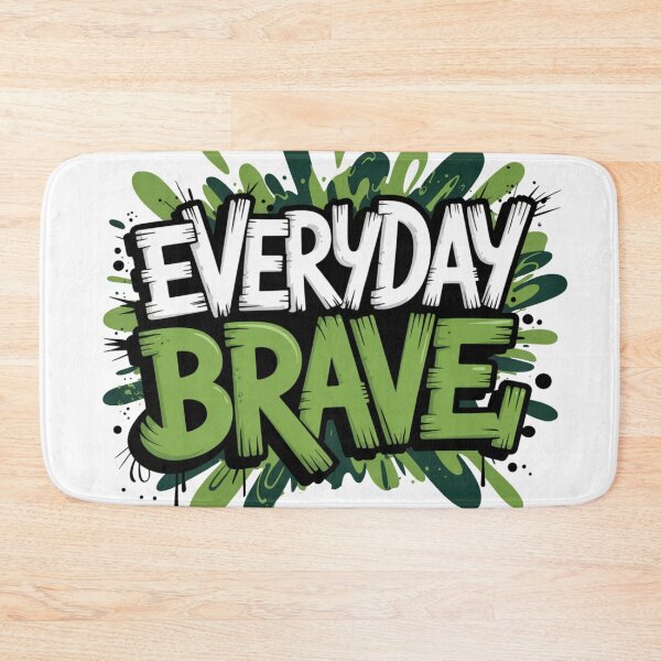 Item preview, Everyday Brave Typography Art designed and sold by ZodiacLuck888.