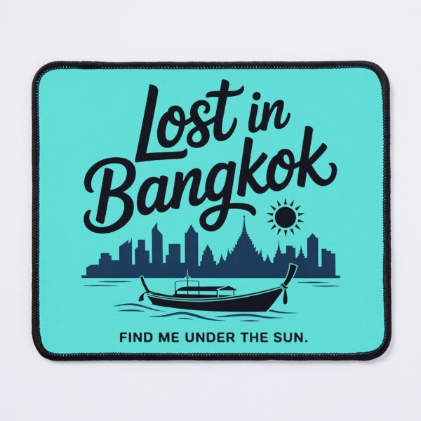 Item preview, Lost in Bangkok Thailand Travel Souvenir - Find Me Under The Sun designed and sold by PixelMuse2024.