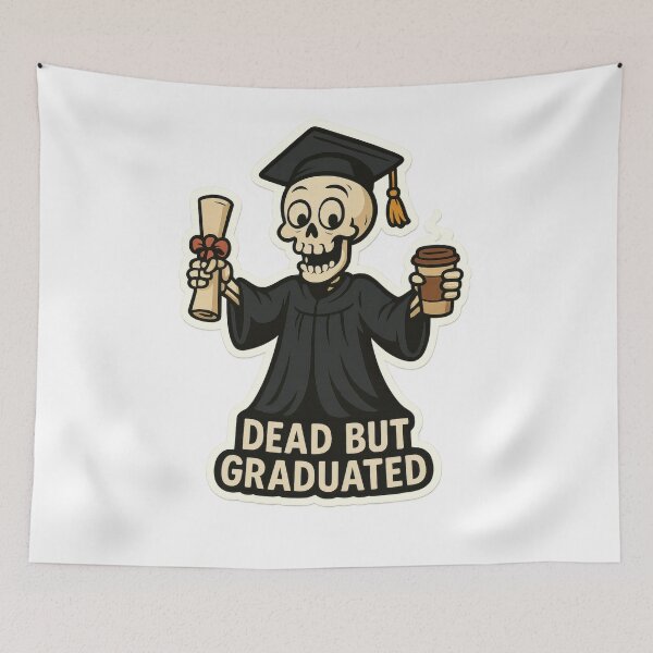 Item preview, Dead but Graduated – Funny Skeleton Graduation Art designed and sold by Trendy Sticker & Merch Collection - Express Yourself.