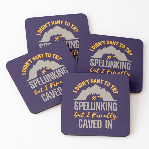 Item preview, Caving Speleology I Didn't Want to Try Spelunking But I Finally Caved In designed and sold by jaygo.