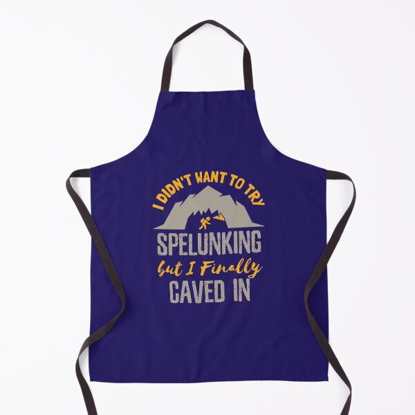 Item preview, Caving Speleology I Didn't Want to Try Spelunking But I Finally Caved In designed and sold by jaygo.