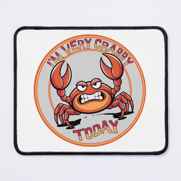 Item preview, I'm Very Crabby Today designed and sold by Wilcox PhotoArt.