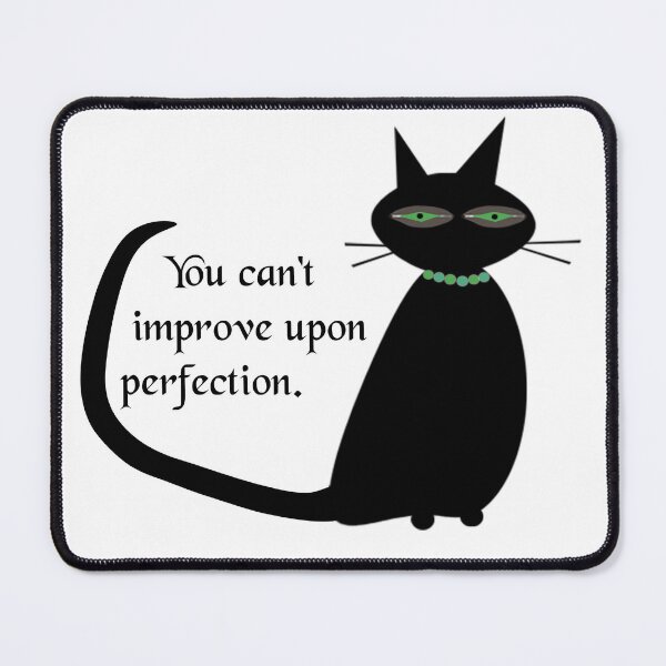 Item preview, Kitty thinks he's Perfect designed and sold by WandaRichards.
