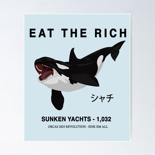 Artikel-Vorschau von Eat The Rich – Orca Revolution 2025, designt und verkauft von DFerraz.