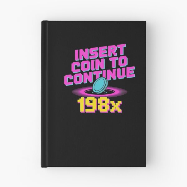 Item preview, Insert Coin to Continue – Retro Arcade 198x designed and sold by Don't Crack Art.