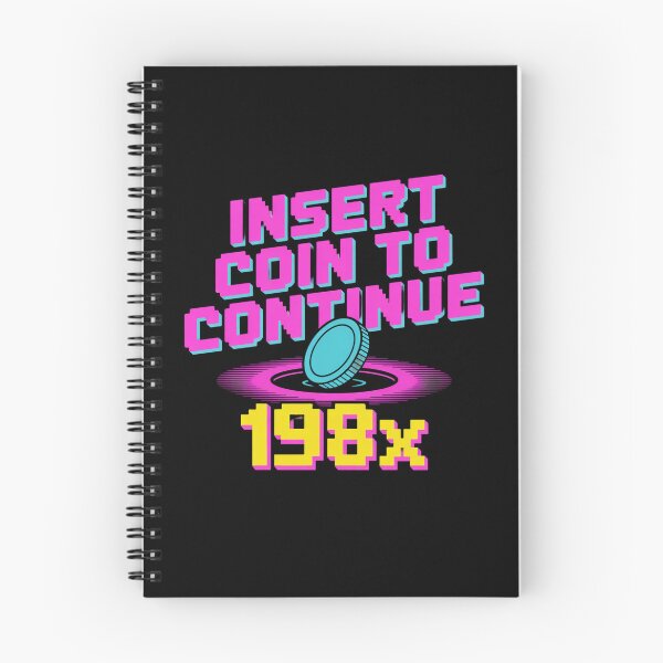 Item preview, Insert Coin to Continue – Retro Arcade 198x designed and sold by Don't Crack Art.