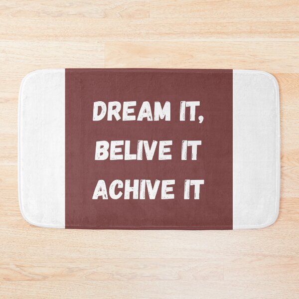 Item preview, Dream It, Belive It, Achive It designed and sold by mdparvezansari.