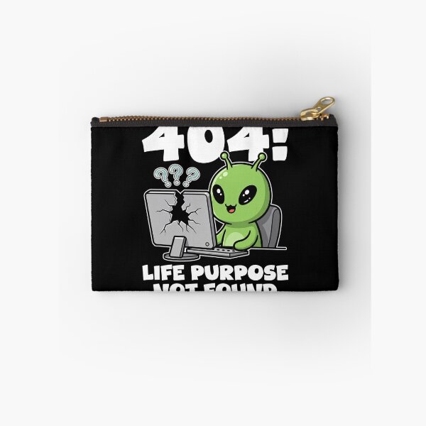 Item preview, 404: LIFE PURPOSE NOT FOUND - ALIEN GIFT designed and sold by KEF Custom.