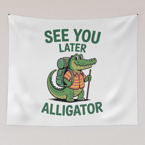 Item preview, See You Later Alligator Backpacker designed and sold by Traveldrawings.