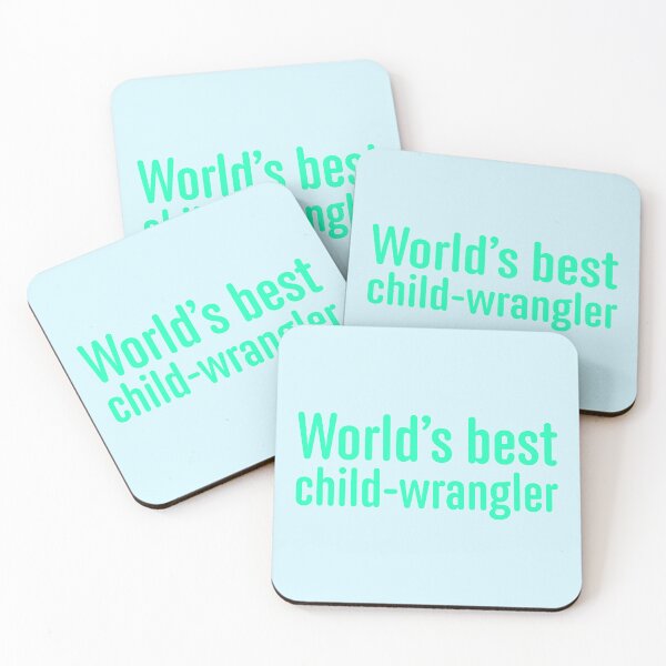 Item preview, World's Best Child-Wrangler - Jade designed and sold by sillyjess.