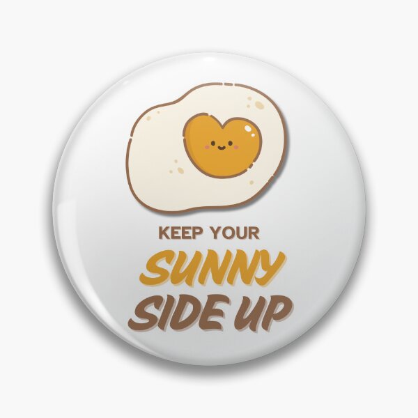 Item preview, Keep Your Sunny Side Up – Fun Breakfast Quote Design for Foodies & Positivity Lovers designed and sold by LeoraAtelier.