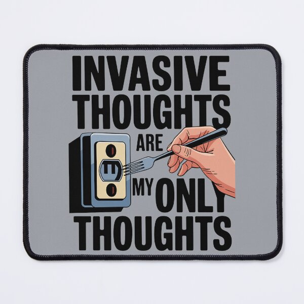 Item preview, Invasive Thoughts: You Know You Want To designed and sold by 3MillsDesign.