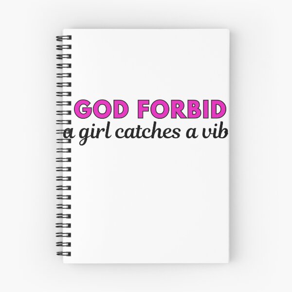 Item preview, GOD FORBID a girl catches a vibe designed and sold by RecessionTreats.