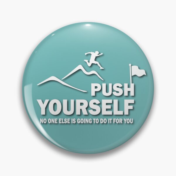 Item preview, Push Yourself designed and sold by DesignOnTshirt.