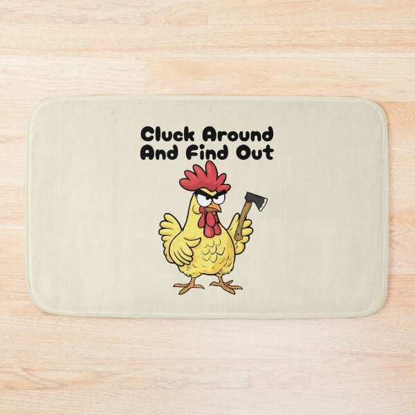 Item preview, Cluck Around And Find Out designed and sold by GleamingGiant.