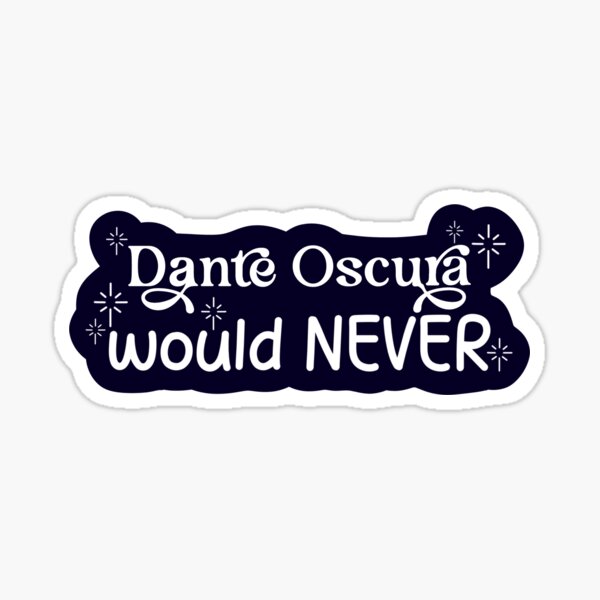 Item preview, Dante Oscura Nunca Lo Haría - Los Despiadados Chicos del Zodiaco - Licencia Oficial designed and sold by serafineaandd.