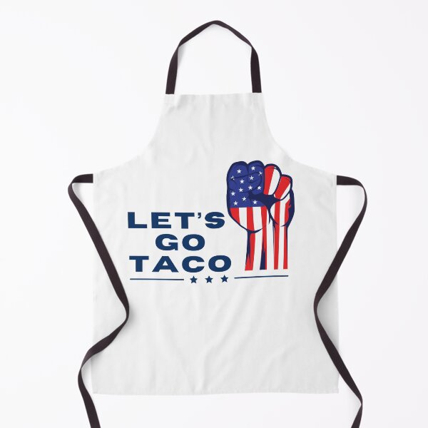 Item preview, Let's Go Taco - Inspired by the Rise Up Movement designed and sold by BadassArtwork.