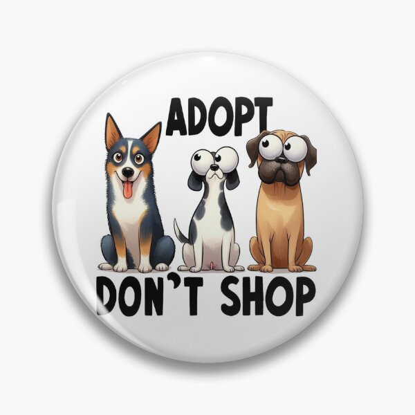 Item preview, Adopt Dont Shop designed and sold by ryanapples2.