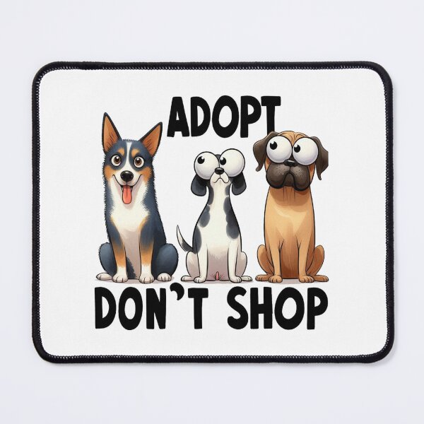 Item preview, Adopt Dont Shop designed and sold by ryanapples2.