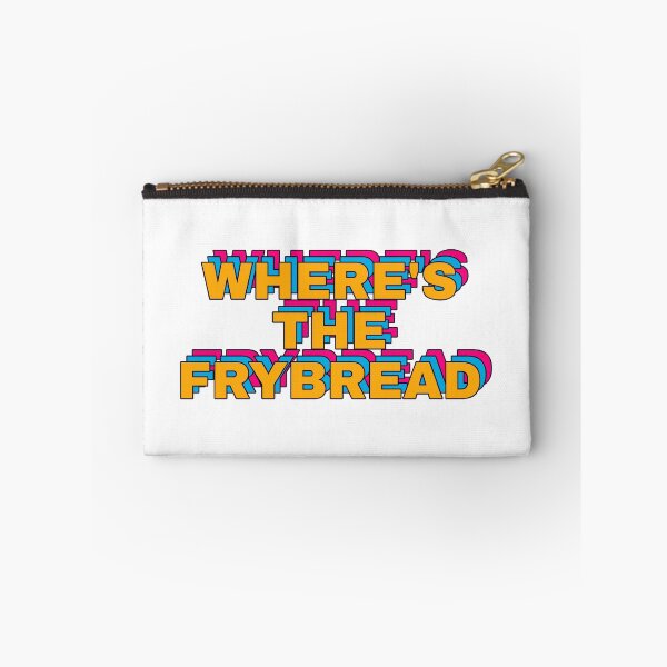 Item preview, Where’s the Frybread? Funny Indigenous Food Lover Design designed and sold by The Kindred.