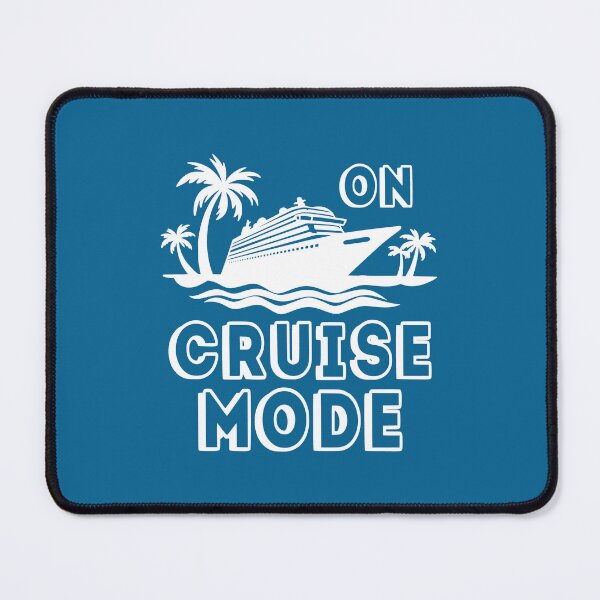 Item preview, On Cruise Mode. Gift for Cruiser. Funny Cruise Quote. Cruising Quote designed and sold by DesignHouse07.