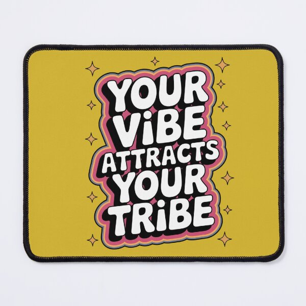 Item preview, Your vibe attracts your tribe designed and sold by DropRomance.
