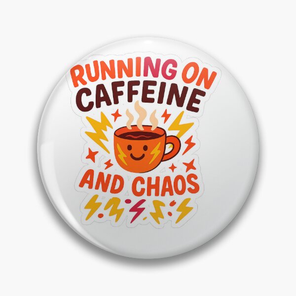 Item preview, Running on Caffeine and Chaos Funny designed and sold by azkaStore.