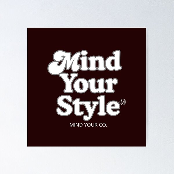 Item preview, MIND YOUR STYLE T-SHIRT designed and sold by mindyourco.