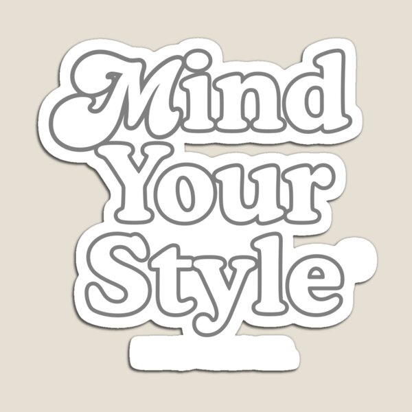 Item preview, MIND YOUR STYLE T-SHIRT designed and sold by mindyourco.