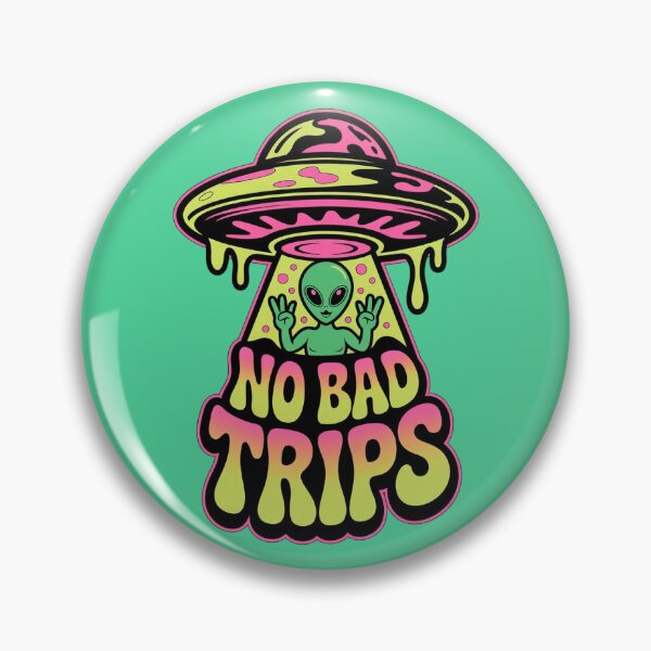 Item preview, No bad trips  designed and sold by DropRomance.