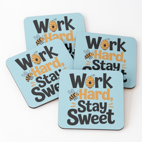 Item preview, Work hard stay sweet designed and sold by DropRomance.