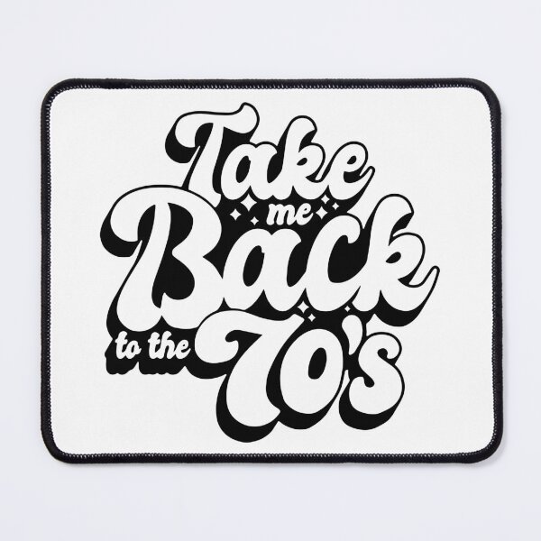 Item preview, Take Me Back To The 70's designed and sold by SKAMERgraphics.