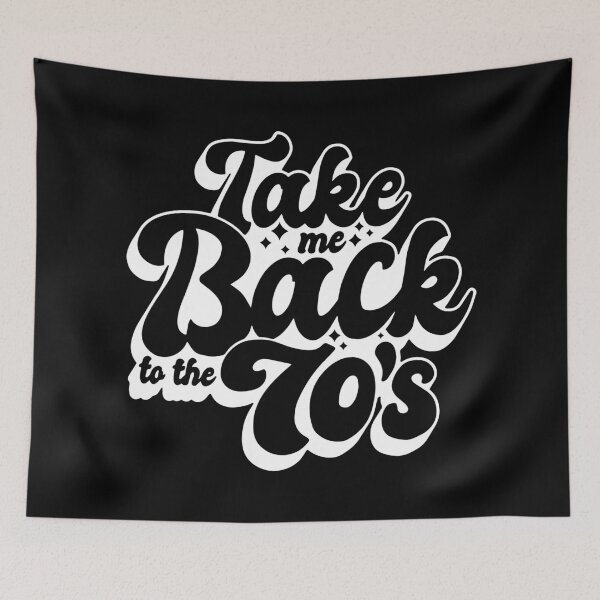 Item preview, Take Me Back To The 70's designed and sold by SKAMERgraphics.
