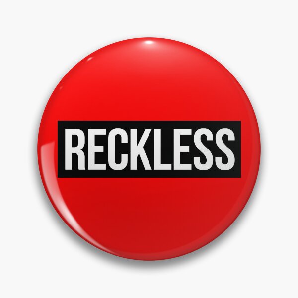 Item preview, Reckless designed and sold by dupabyte.