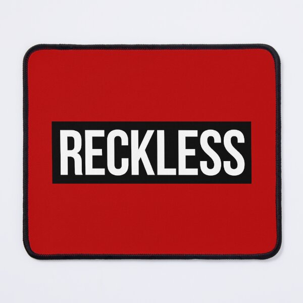 Item preview, Reckless designed and sold by dupabyte.