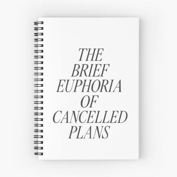 Item preview, Relatable Quote "The Brief Euphoria of Cancelled Plans" Introvert Humor Design designed and sold by Shoot-The-Moon.