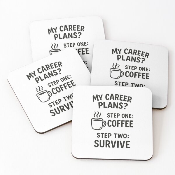 Item preview, My Career Plan: Step One Coffee, Step Two Survive – Funny Work Life Humor Design designed and sold by TheCreativeVLT.