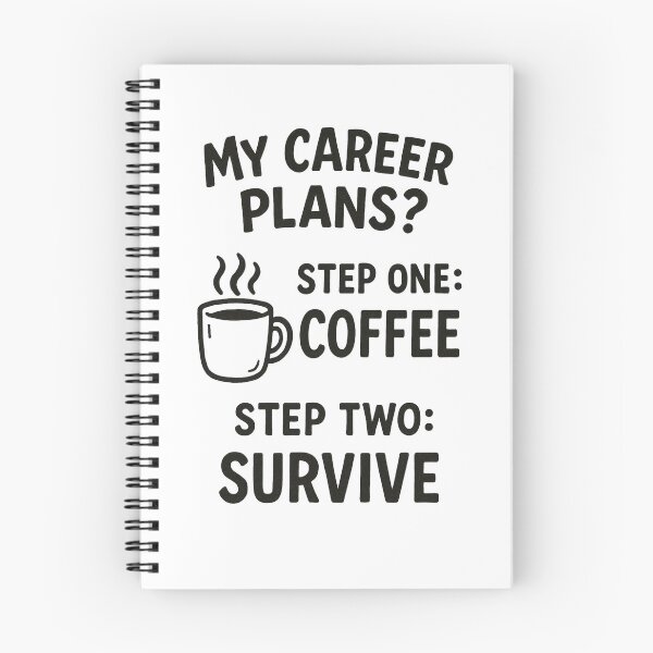 Item preview, My Career Plan: Step One Coffee, Step Two Survive – Funny Work Life Humor Design designed and sold by TheCreativeVLT.