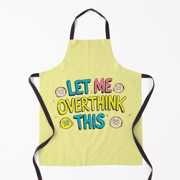 Item preview, Let Me Overthink This - Funny Anxiety Quote Design designed and sold by CharlieMakes.