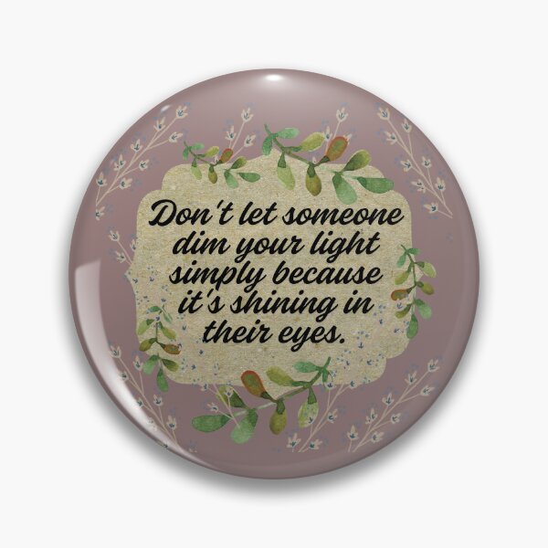 Item preview, Don't let someone dim your light designed and sold by HappyHavenStu.