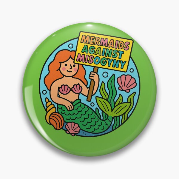 Item preview, Mermaids against Misogyny designed and sold by FrictionMaxxing.